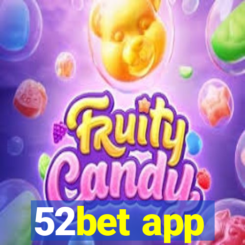 52bet app